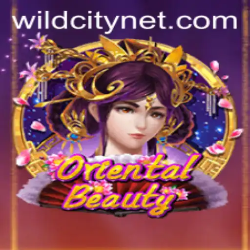 Exploring the Enchanting World of OrientalBeauty: A Deep Dive into WildCity